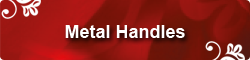 Metal Hadles